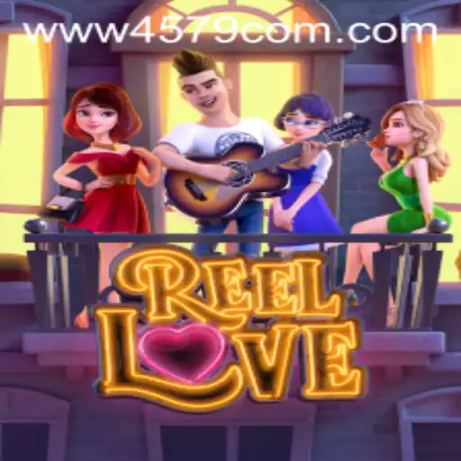 ReelLove: An In-Depth Exploration of the Engaging Casino Game Linked to 4579.COM