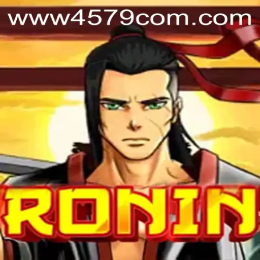 Ronin: A Dynamic Gaming Universe with 4579.COM