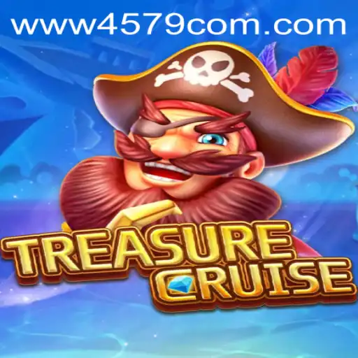 Discover the Adventure of TREASURECRUISE with 4579.COM